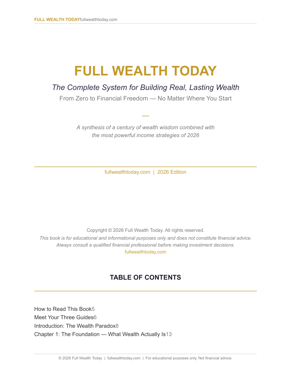 Full Wealth Today — The Complete System